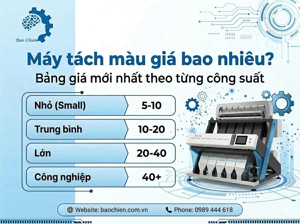 Máy tách màu giá bao nhiêu? Bảng giá mới nhất theo từng công suất